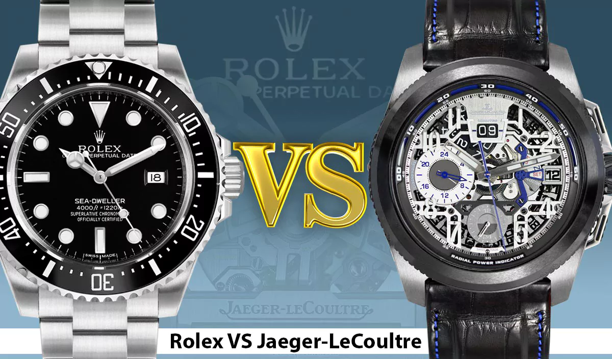 Rolex VS Jaeger-LeCoultre: Which is Better?