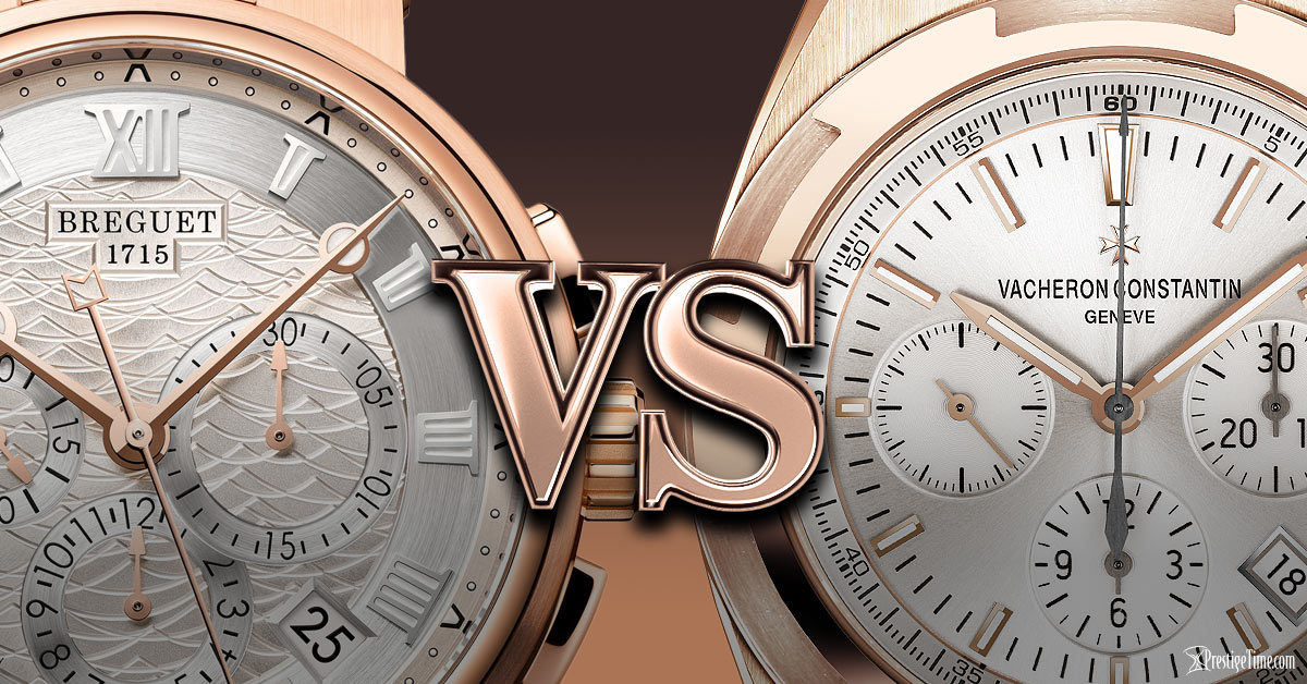 Breguet vs Vacheron Constantin